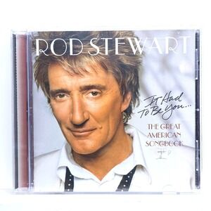 Rod Stewart It Had To Be You Great American Songbook CD 2002 Pop 80813-20039-2